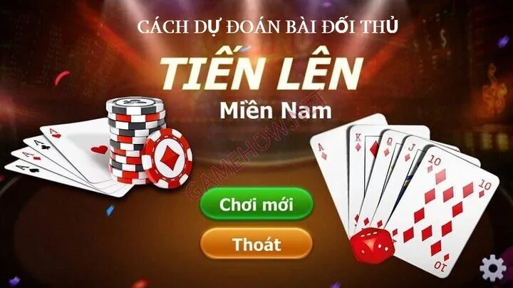 Cách dự đoán bài đối thủ Tiến Lên Miền Nam hiệu quả 